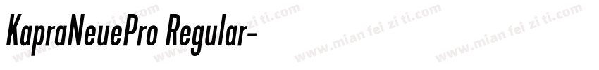 KapraNeuePro Regular字体转换